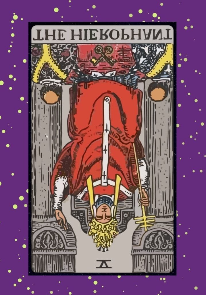 Rider-Waite style Hierophant tarot card reversed – upside-down image of a priestly figure, symbolising rebellion, spiritual conflict, and non-conformity.