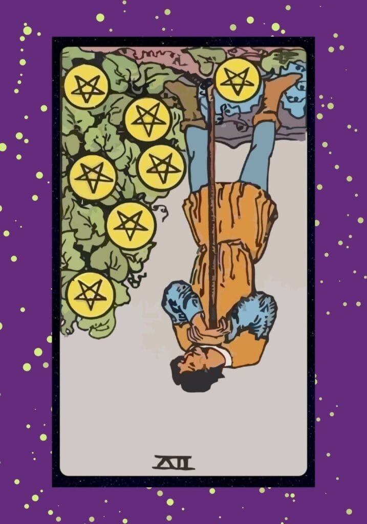 The reversed Seven of Pentacles symbolizes frustration, stagnation, or burnout—efforts not yielding results or impatience with delayed progress.