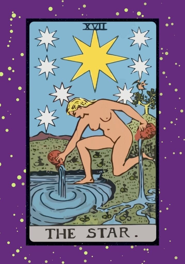 The Star tarot card upright – a serene woman pours water into a pond and the earth, surrounded by stars, symbolizing hope, inspiration, and renewal